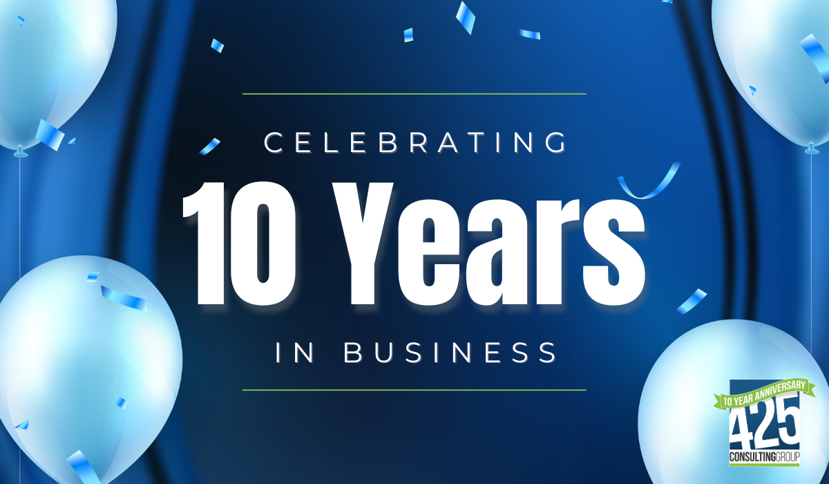 425 Consulting Group Celebrates 10 Years of Transforming Businesses!